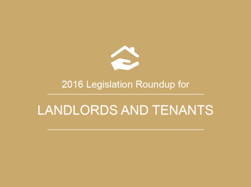 2016 Legislation Roundup for Landlords and Tenants
