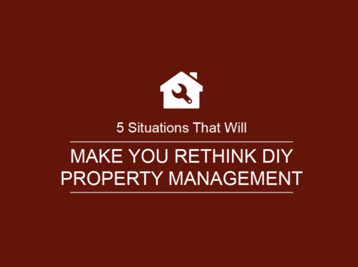 5 Situations That Will Make You Rethink DIY Property Management