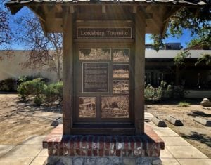 Monument to old Lordsburg standing in place where La Verne, CA now exists